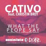 cover: Cativo|Christin Brey - What The People Say