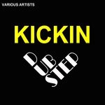 cover: Various - Kickin Dubstep