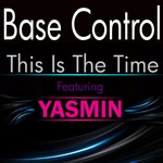 cover: Base Control|Yasmin - This Is The Time