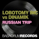 cover: Dinamik|LOBOTOMY INC - Russian Trip