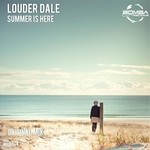 cover: Louder Dale - Summer Is Here