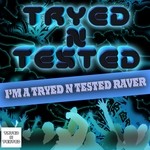 cover: Various - I'm A Tryed N Tested Raver