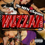 cover: Mr Mfn Exquire - Huzzah (Explicit)