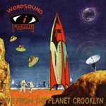 cover: Wordsound I Powa - Live From The Planet Crooklyn