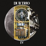 cover: Dub Trio - IV