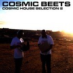 cover: Cosmic Beets - Cosmic House Selection 2