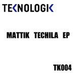 cover: Mattik - Techila EP