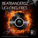 cover: Beatbangersz - Lighting Fires