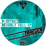 cover: D Effekt - Beverly Hell EP