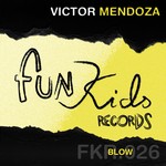 cover: Victor Mendoza - Blow