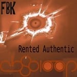 cover: Fbk - Rented Authentic