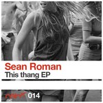 cover: Sean Roman - This Thang EP