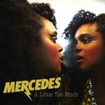 cover: Mercedes - A Little Too Much