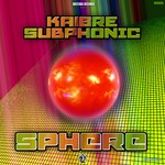 cover: Kaibre|Subphonic - Sphere EP