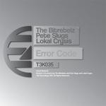 cover: Lokal Crysis|Pete Slugs|The Bitrebelz - Error Code