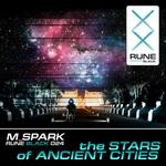 cover: M Spark - The Stars Of Ancient Cities