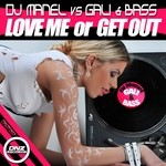 cover: Dj Manel|Dj Manel Vs Gali & Bass - Love Me Or Get Out