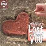 cover: Dj Eros - Lost Without You