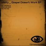 cover: Zakky - Gospel Doesn't Work EP