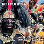 cover: Red Buddha - Tribal Warriors