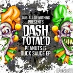 cover: Dash Total D - Peanuts & Duck Sauce EP