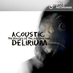 cover: Acoustic Delirium - The Horrors Of The Subconscious