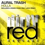 cover: Aural Trash - Holla