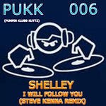 cover: Shelley - I Will Follow You