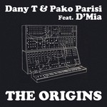 cover: Dany T|Dmia|Pako Parisi - The Origins