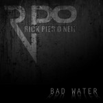 cover: Rick Pier O Neil - Bad Water