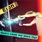 cover: Eion - Square Waves & Space Rays