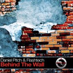 cover: Pitch, Daniel|Flashtech Pitch - Behind The Wall