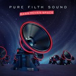 cover: Pure Filth Sound - Bass Moves Space