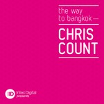 cover: Chris Count - The Way To Bangkok EP