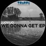 cover: Jjovijo - We Gonna Get EP