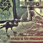 cover: Fofo - Music Is My Freedom EP