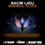 cover: Nacim Ladj - Minimal Alien