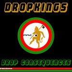 cover: Dropkings|Renan Ferrari|Xahno - Drop Consequences