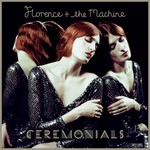 cover: Florence + The Machine - Ceremonials