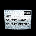 cover: Remute - Mit Deutschland Geht Es Bergab