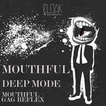 cover: Deep Mode - Mouthful