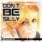 cover: Digi - Don't Be Silly: Summer Electro House