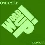 cover: Ondamike - Word Up