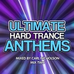 cover: Nicholson, Carl|Various Nichlson - Ultimate Hard Trance Anthems 02 (unmixed tracks)