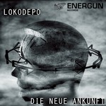 cover: Lokodepo - Die Neue Ankunft EP