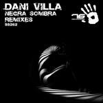 cover: Dani Villa - Negra Sombra remixes