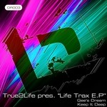 cover: True2life - Life Trax EP