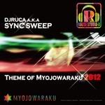 cover: Sync Sweep - Theme Of Myojowaraku 2012