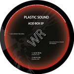 cover: Plastic Sound - Acid Box EP