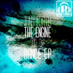 cover: Tony Forby - The Engine Of Dance EP